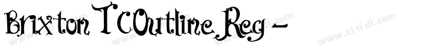 BrixtonTCOutline Reg字体转换